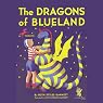 The Dragon's of Blueland: My Father's Dragon 3