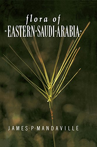 Flora Of Eastern Saudi Arabia (Monographs from the African Studies Center, Leiden)