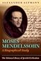 Moses Mendelssohn: A Biographical Study (Littman Library of Jewish Civilization)