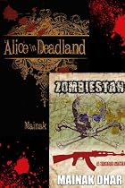 Bite Sized Zombies: Alice in Deadland & Zombiestan Samplers-From Free Kindle Books Library Click to Download Free Kindle Book -> Bite Sized Zombies: Alice in Deadland & Zombiestan Samplers