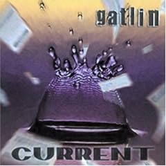Current by Gatlin