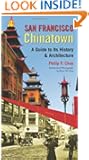 San Francisco Chinatown: A Guide to Its History and Architecture