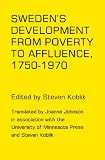 Swedens Development From Poverty to Affluence, 1750-1970