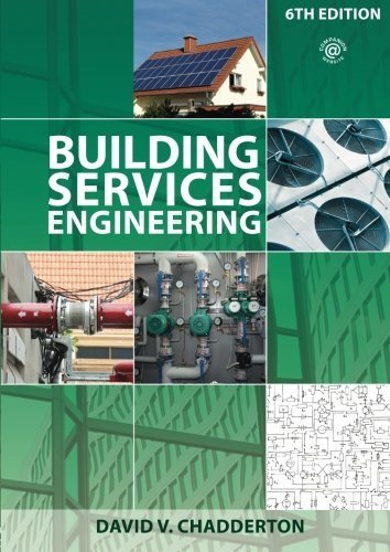 Building Services Engineering by Chadderton, David V. (2012) Paperback