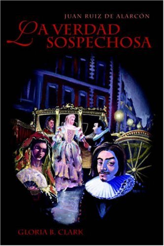 La verdad sospechosa (Cervantes & Co. Spanish Classics) (Spanish Edition) under The Books Store
