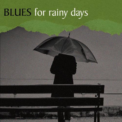 Blues For Rainy