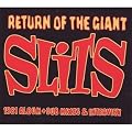 Return of the Giant Slits