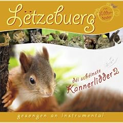 L�tzebuerg - d�i sch�inste Kannerlidder 2 (Luxemburg - die sch�nsten Kinderlieder 2)