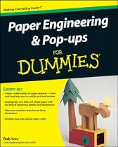 Paper Engineering and Pop-ups for Dummies (For Dummies (Lifestyles Paperback))