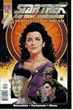 Star Trek The Next Generation - Perchance to Dream #3 : In the Sleep of Death, What Dreams May Come (Wildstorm - DC Comics)