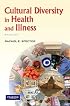 Cultural Diversity in Health and Illness (7th Edition) (CULTURAL DIVERSITY IN HEALTH & ILLNESS (SPECTOR))
