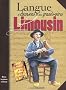 Limousin langue et chansons de nos grands-p�res