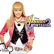 Hannah Montana 2...
