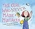 The Girl Who Never Made Mistakes
