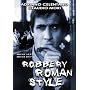Robbery, Roman Style