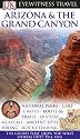 Arizona & the Grand Canyon (Eyewitness Travel Guides)
