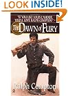 The Dawn of Fury (Trail of the Gunfighter, No. 1)