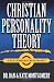 CHRISTIAN PERSONALITY THEORY: A Self Compass For Humanity
