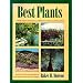 Best Plants for New Mexico Gardens and Landscapes: Keyed to Cities and Regions in New Mexico and Adjacent Areas