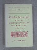 Charles James Fox and the disintegration of the Whig Party, 1782-1794