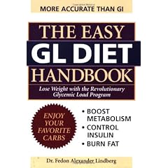 Easy Gl Diet Handbook: Lose Weight with the Revolutionary Glycemic Load Program