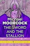 The sword and the stallion