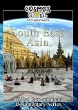Cosmos Global Documentaries  South East Asia