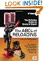 The ABCs Of Reloading: The Definitive Guide for Novice to Expert