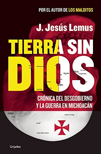 Tierra sin Dios (Spanish Edition), by Jesus Lemus Tierra sin Dios (Spanish Edition), by Jesus Lemus