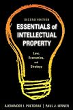 Essentials of Intellectual Property: Law, Economics, and Strategy (Essentials Series)