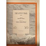 The Gypsy Trail (Voice and piano, 14738)