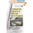 Engineering Aspects of Milk and Dairy Products (Contemporary Food Engineering) by Jane Selia dos Reis Coimbra and Jose A. Teixeira