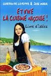 Et vive la cuisine nicoise, livre d'i...