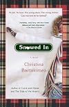 Snowed In: A Novel