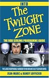 Into the Twilight Zone: The Rod Serling Programme Guide