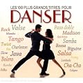 Les 100 Plus Grands Titres Pour Danser