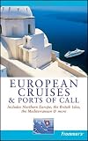 Frommers European Cruises and Ports of Call (Frommers Cruises)