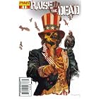 Raise The Dead #1: The Beginning of The End (Arthur Suydam Cover - Dynamite Comic Book... by  Leah Moore & John Reppion and Hugo Petrus