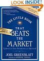 The Little Book That Still Beats the Market: Your Safe Haven in Good Times or Bad (Little Books. Big Profits)