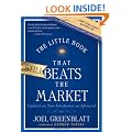 The Little Book That Still Beats the Market: Your Safe Haven in Good Times or Bad (Little Books. Big Profits)