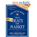 The Little Book That Still Beats the Market: Your Safe Haven in Good Times or Bad (Little Book, Big Profits)