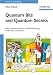 Book Quantum Bits and Quantum Secrets: How Quantum Physics is revolutionizing Codes and Computers