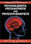 A Biographical Dictionary of Psychologists, Psychiatrists and Psychotherapists