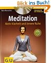 Meditation (mit Audio-CD): Mehr Klarheit und innere Ruhe (GU Multimedia)