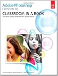 Adobe Photoshop Elements 10 Classroom...