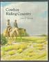 Cowboy Riding Country
