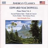 Edward MacDowell: Piano Music, Vol. 4