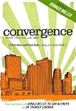 Convergence: Frustration and False Gods