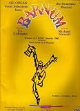 Barnum All Organ Vocal Selections (the Broadway Musical, Words, Chords, Music)