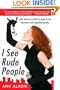 I See Rude People: One woman's battle to beat some manners into impolite society